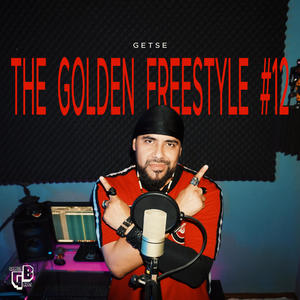 The Golden Freestyle #12 (Explicit)