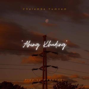 Ahing Khuding (feat. WXNGTHOI) [Explicit]