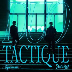 DUO TACTIQUE (Explicit)