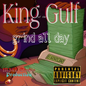Grind All Day (Explicit)