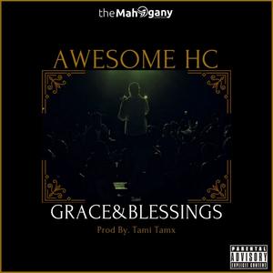 Grace & Blessings (Explicit)