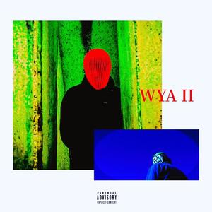 WYA II (Explicit)