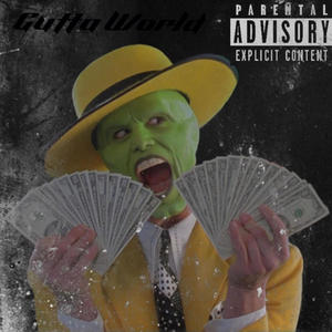 Gutta World (Explicit)