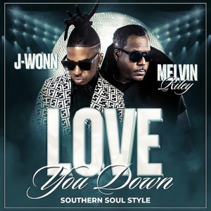 Love You Down (Southern Soul Style)