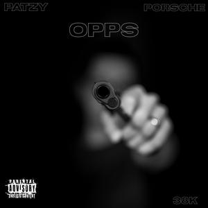 Opps (feat. Patzy) (Explicit)