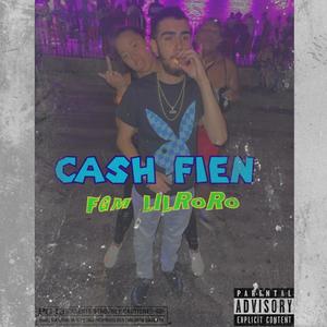 CASH FIEN (Explicit)
