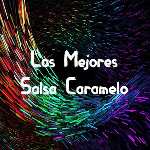 Las Mejores Salsa Caramelo