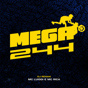 Mega 244 (Explicit)