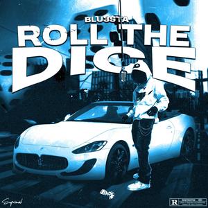 Roll the dice (Explicit)