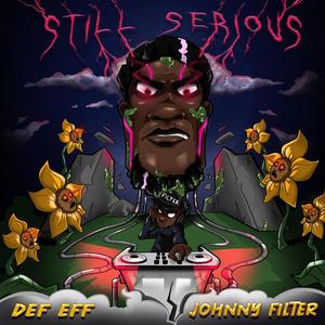 Still Serious (feat. From The Souf)