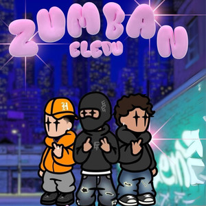 Zumban (Explicit)
