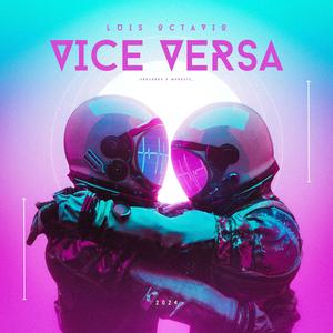 VICE VERSA (Explicit)