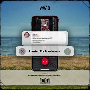 Looking for Forgiveness (Explicit)