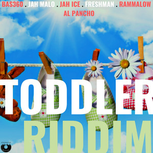 Toddler Riddim (Explicit)