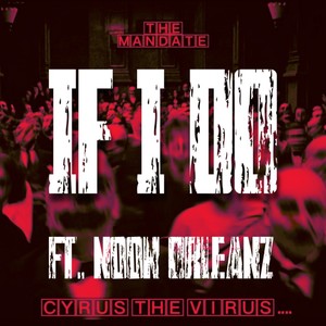 IF I DO (feat. Noon Orleanz) [Explicit]