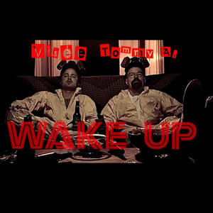 WAKE UP (feat. Tommy Anderson) (Explicit)