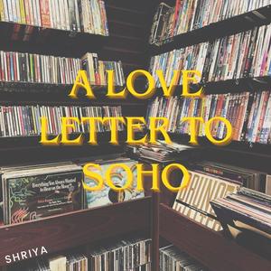 A Love Letter to SoHo (Demo)