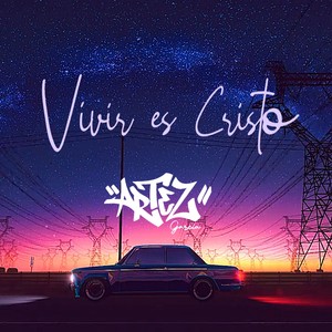 Vivir Es Cristo