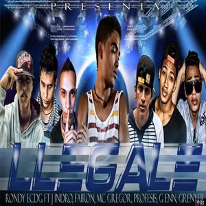 Llegale (feat. Grenyer, G-enn, Mc Gregor, Profesis, J Indro & Farion) [Explicit]