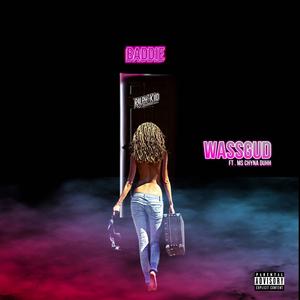 WassGud (feat. Ms Chyna Duhh) (Explicit)