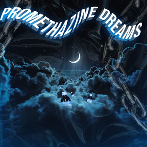 Promethazine Dreams (Explicit)