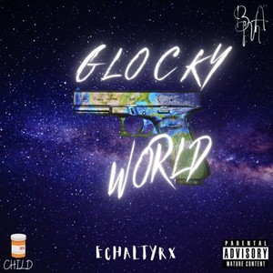 Glocky World (Explicit)