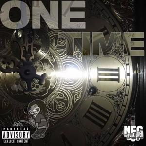 One Time(feat. Prezk & Magiiic Uno) (Explicit)