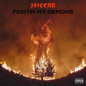 Fightin' My Demons (Explicit)