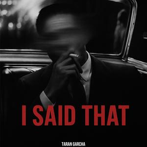 I SAID THAT (feat. Shevv)