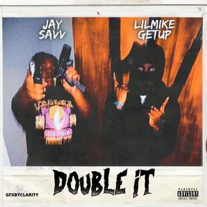 DOUBLE IT (Explicit)