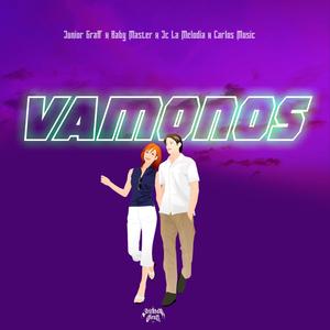 Vamonos (feat. Baby Master, Jc La Melodia & Carlos Music)