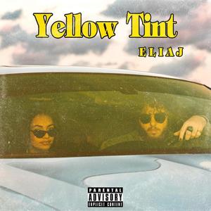 Yellow Tint (Explicit)