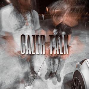 Gazer Talk (Explicit)