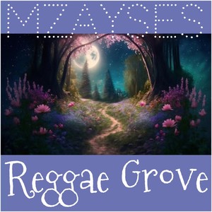 Reggae Grove