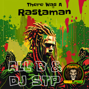 There Was A Rastaman (Drum & Bass Mix)