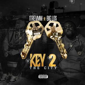 Key 2 the City (Explicit)