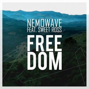 Freedom (feat. Sweet Ross) - Single