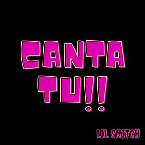 CANTA TU!! (Explicit)