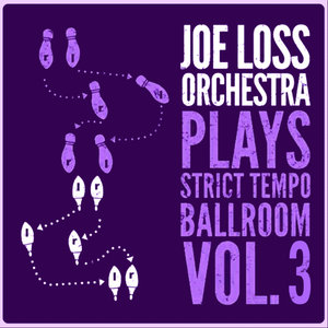 Joe Loss Orchestra Plays Strict Tempo Ballroom Vol. 3