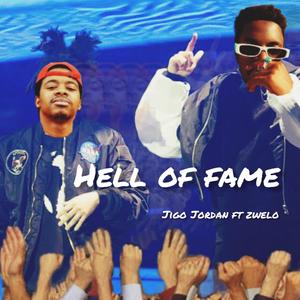 Hell of fame (feat. Zwelo)