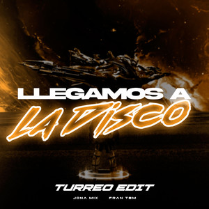 Llegamos A La Disco (DJ Mix)