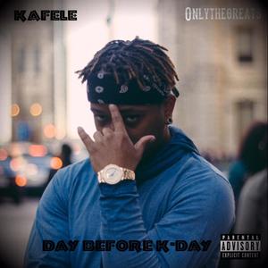 Day Before K-Day (Explicit)