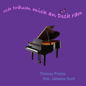 Ich träum mich an Dich ran