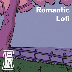 Romantic Lofi by Lola