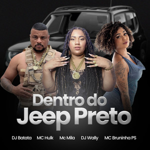 Dentro do Jeep Preto (Explicit)