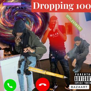 Dropping 100 (feat. Jankyru) (Explicit)