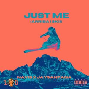 Just Me (Explicit)