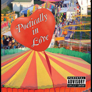 Poetically In Love (Explicit)