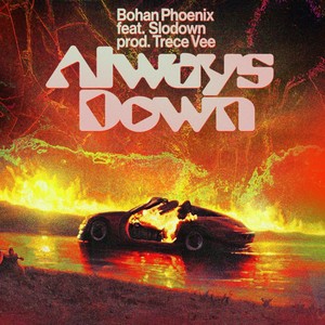 Always Down (Explicit)