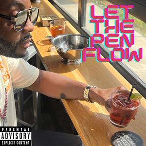 Let the Pen Flow (Explicit)